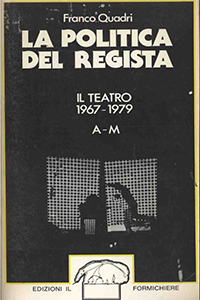 Franco Quadri (Il Formichiere, 1980)